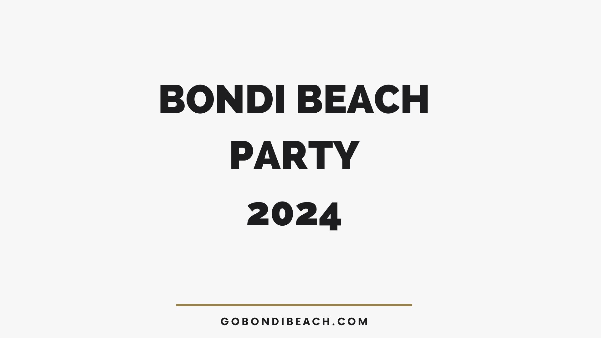 Bondi Beach Party 2024