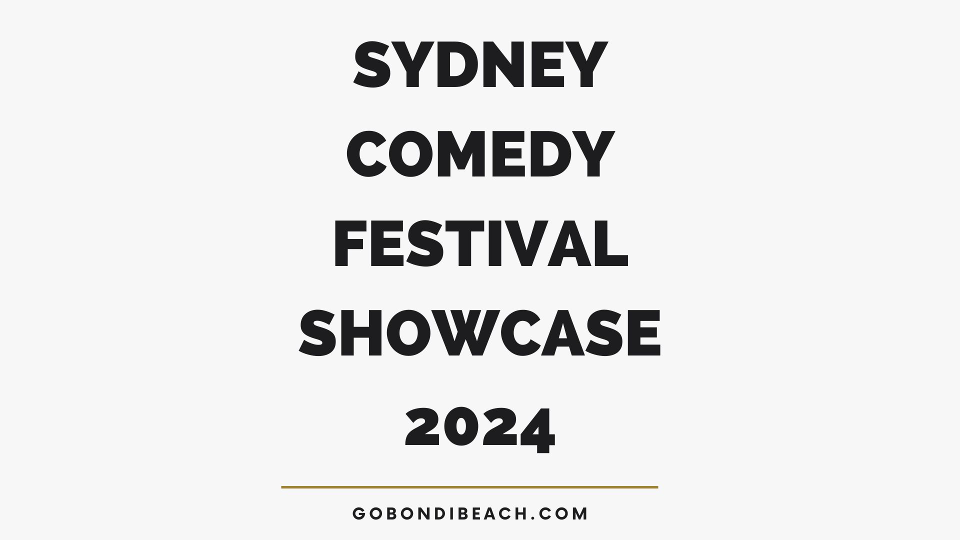 Sydney Comedy Festival Showcase 2024